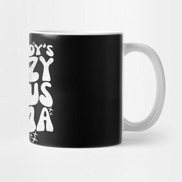 Somebody's Crazy Bonus Mama by The WYLD Tribe